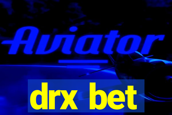 drx bet